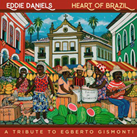 Heart of Brazil Eddie Daniels
